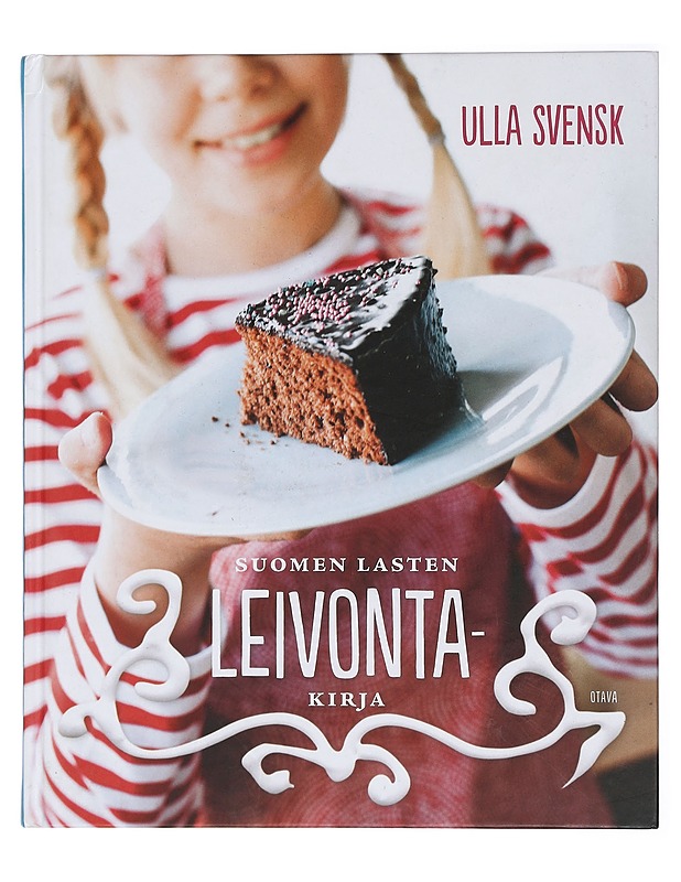Suomen lasten leivontakirja - Svensk, Ulla - Ruokakirjat - 10105424523 - 0