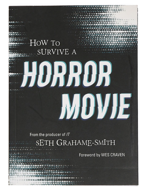 How to survive a horror movie - Grahame-Smith, Seth - Tietokirjat ja oppaat - 10105424527 - 0