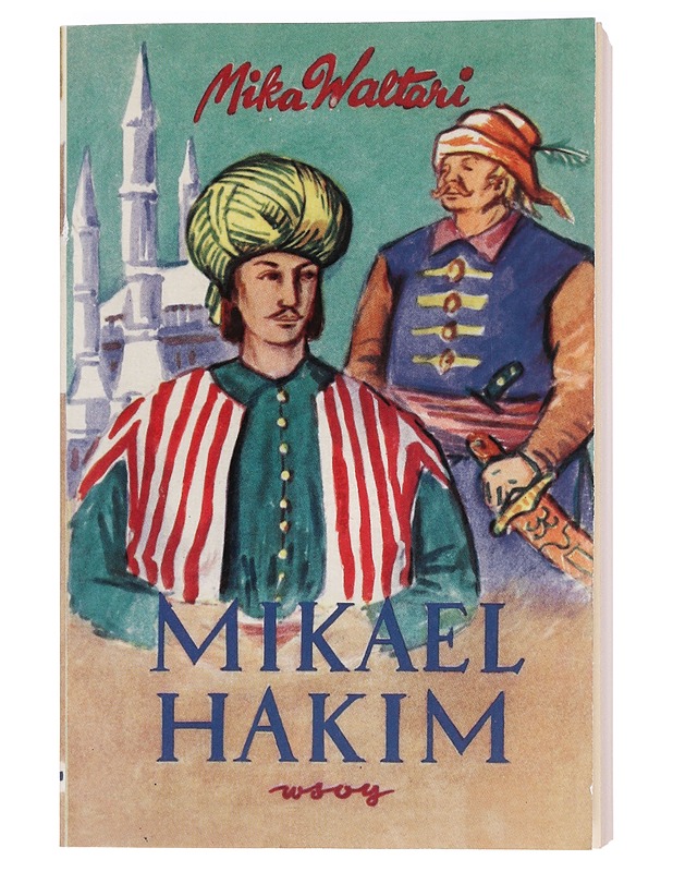 Mikael Hakim : kymmenen kirjaa Mikael Carvajalin eli Mikael El-Hakimin elämästä vuosina 1527-38 hänen tunnustettuaan ainoan Jumalan ja antauduttuaan Korkean portin palvelukseen - M - Historiakirjat - 10105424542 - 0