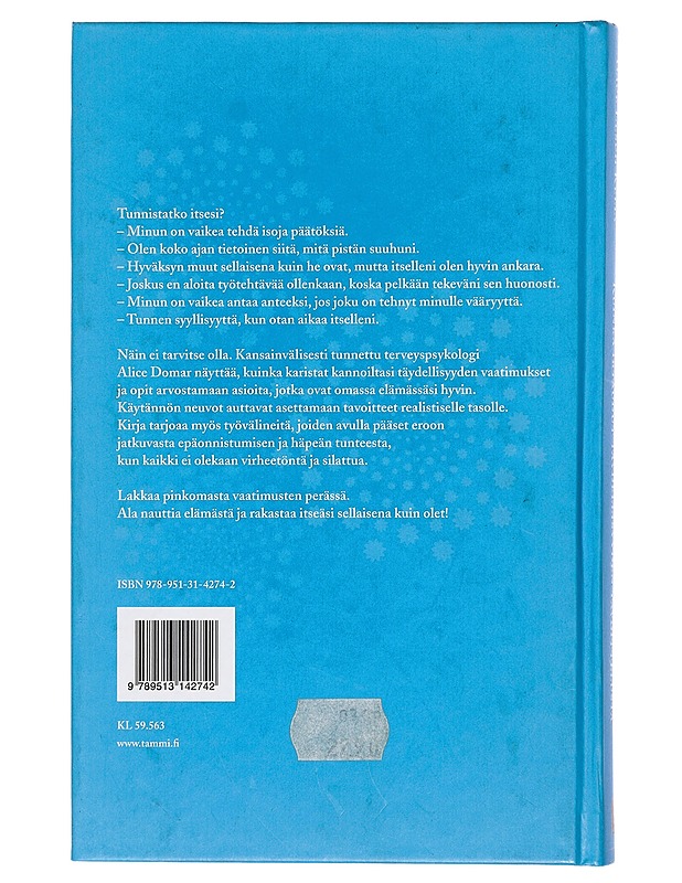 Onnellinen sellaisena kuin olet : kuinka irtaudut täydellisyyden tavoittelusta - Domar, Alice D. - Tietokirjat ja oppaat - 10105424549 - 1