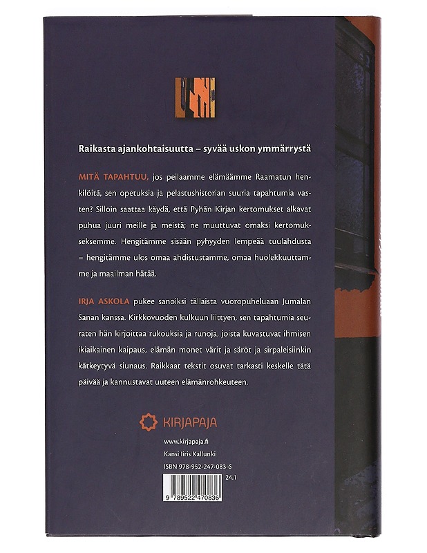 Tie vie, pyhä kantaa : rukousta ja runoa kirkkovuoden mittaan - Irja Askola - Romaanit ja novellit - 10105424546 - 1