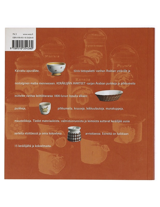 Keräilijän aarteet : Arabian purkkeja ja pilkkumeita - Marjut Kumela, Marja Blåfield - Tietokirjat ja oppaat - 10105424564 - 1