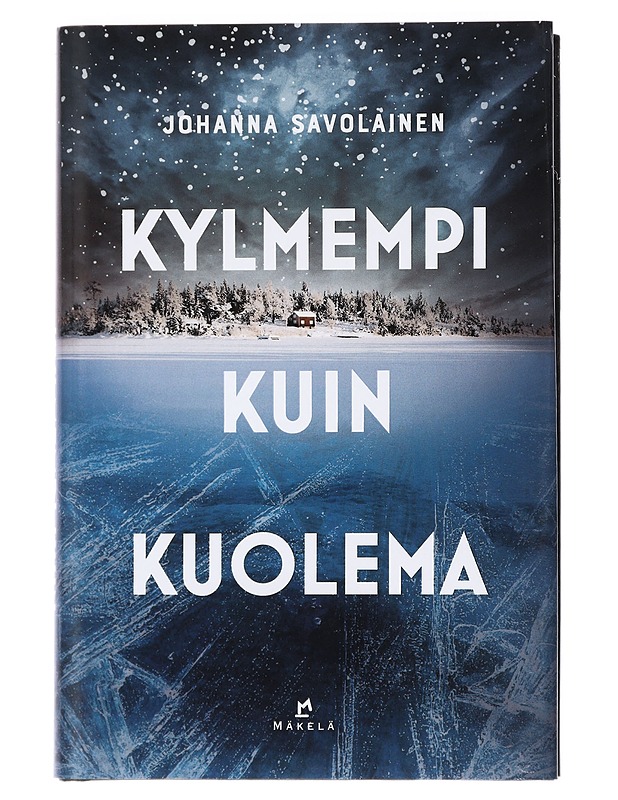 Kylmempi kuin kuolema - Johanna Savolainen - Kaunokirjallisuus - 10105424577 - 0