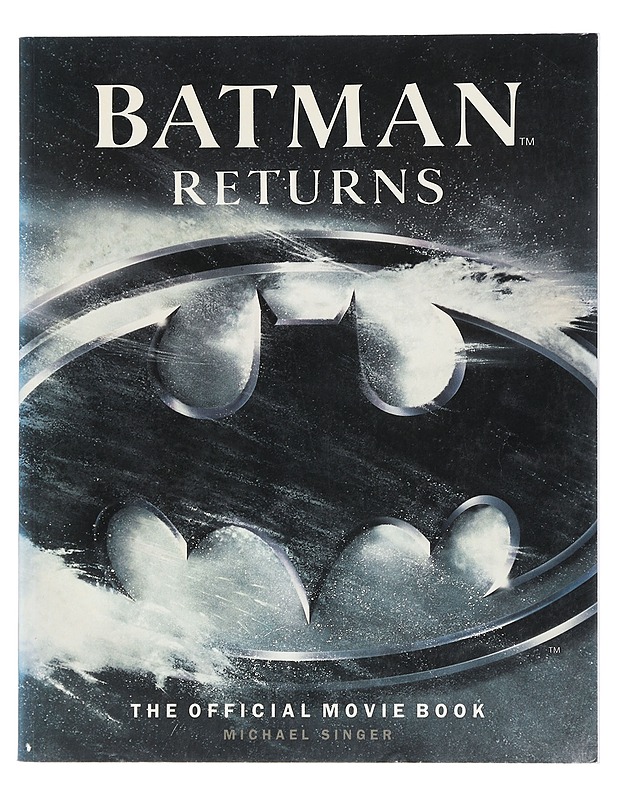 Batman Returns : The Official Movie Book - Singer, Michael - Musiikki- ja elokuvakirjat - 10105424587 - 0