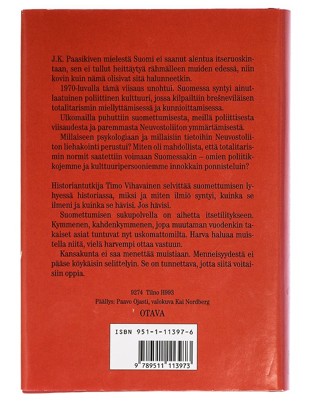 Kansakunta rähmällään : suomettumisen lyhyt historia - Timo Vihavainen - Historiakirjat - 10105424614 - 1