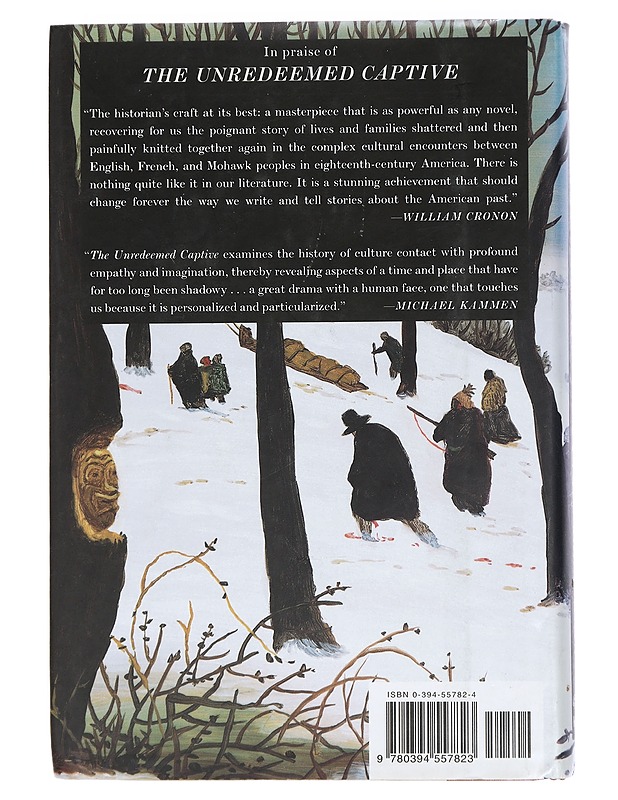 The unredeemed captive : a family story from early America - John Demos - Historiakirjat - 10105424626 - 1