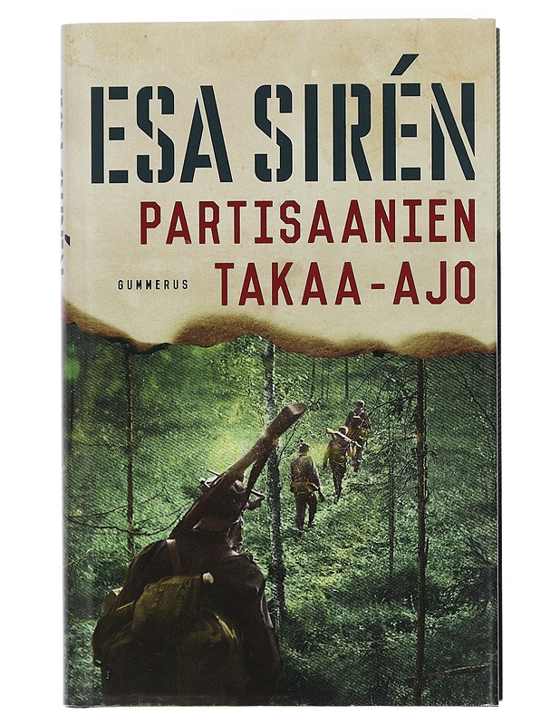 Partisaanien takaa-ajo - Esa Sirén - Romaanit ja novellit - 10105424633 - 0