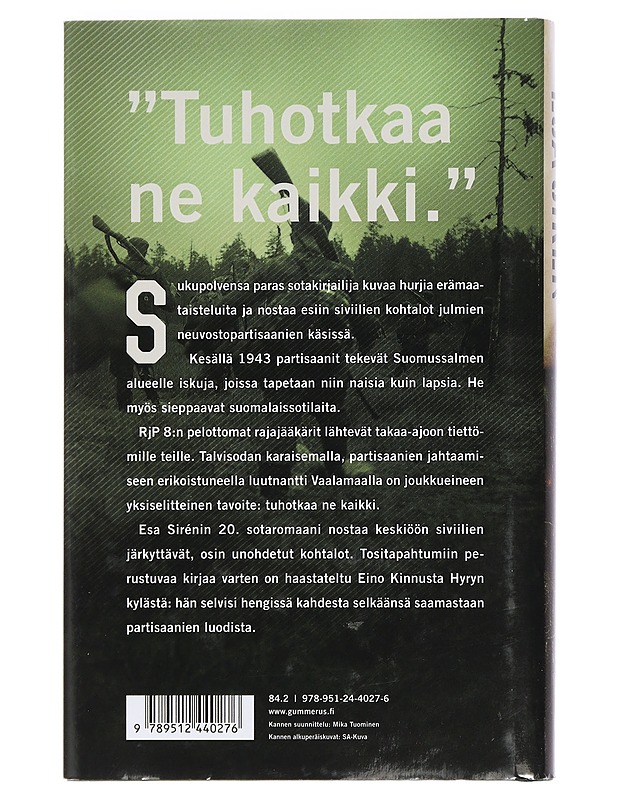 Partisaanien takaa-ajo - Esa Sirén - Romaanit ja novellit - 10105424633 - 1