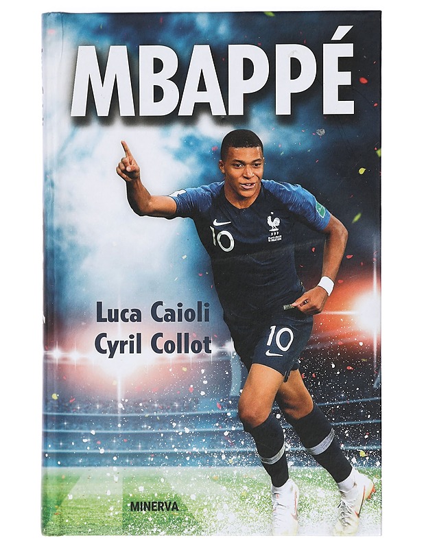 Mbappé - Caioli, Luca - Elämäkerrat ja muistelmat - 10105424700 - 0