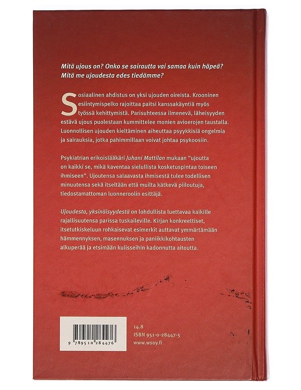Ujoudesta, yksinäisyydestä - Juhani Mattila - Tietokirjat ja oppaat - 10105424755 - 1