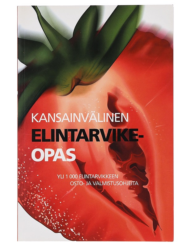 Kansainvälinen elintarvikeopas - Podesto, Martine - Tietokirjat ja oppaat - 10105424761 - 0