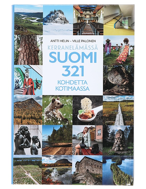 Kerran elämässä Suomi : 321 kohdetta kotimaassa - Helin, Antti - Tietokirjat ja oppaat - 10105424814 - 0