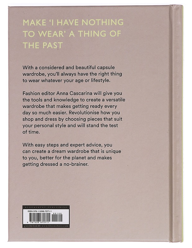 The forever wardrobe : find your style, transform your clothes, save time and money - Cascarina, Anna - Tietokirjat ja oppaat - 10105424829 - 1