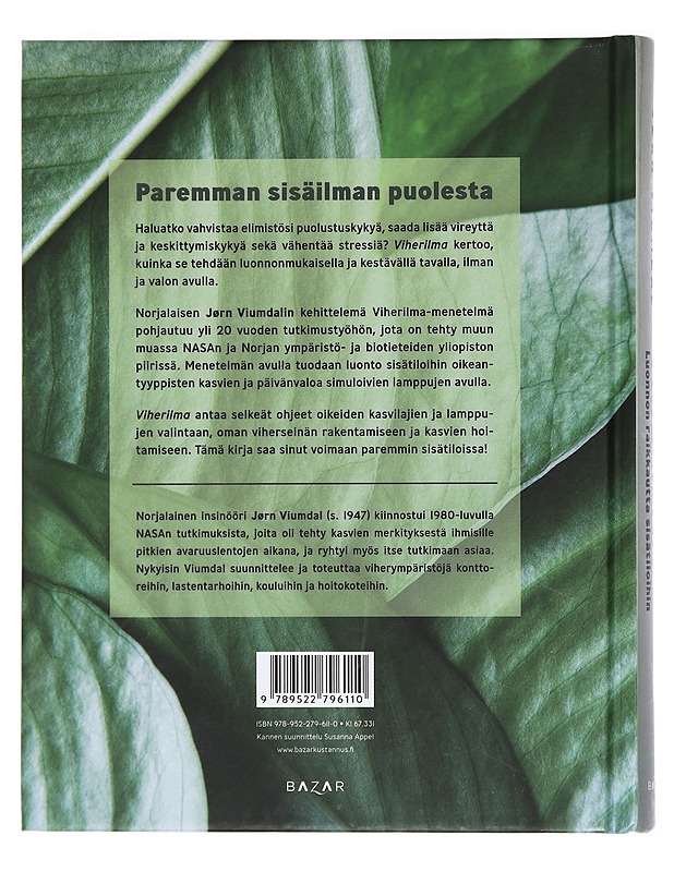 Viherilma : luonnon raikkautta sisätiloihin - Viumdal, Jørn - Tietokirjat ja oppaat - 10105424864 - 1