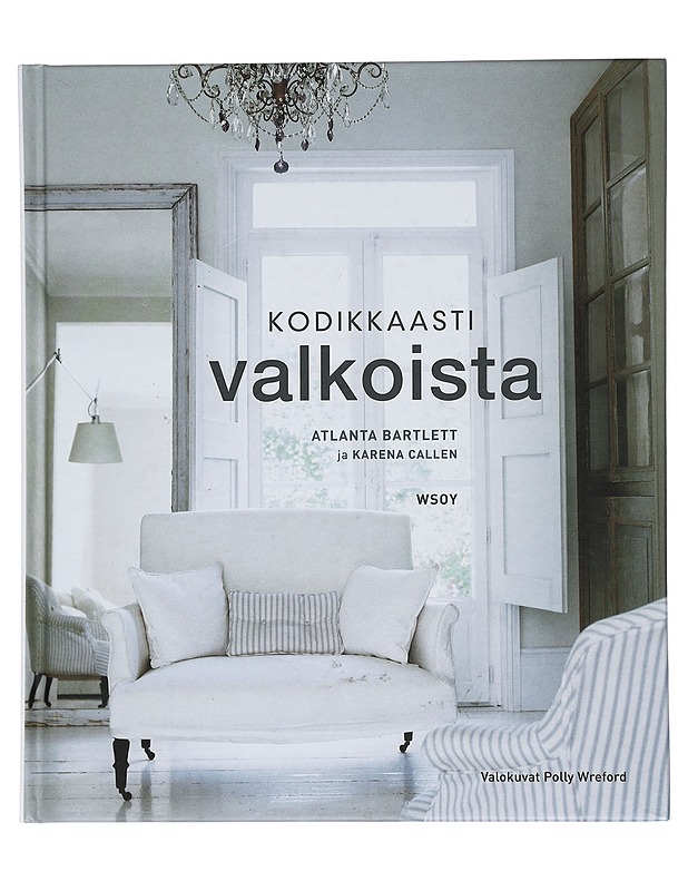 Kodikkaasti valkoista - Bartlett, Atlanta - Tietokirjat ja oppaat - 10105424923 - 0
