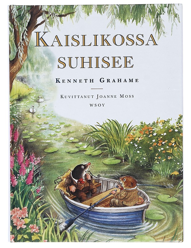 Kaislikossa suhisee - Grahame, Kenneth - Lastenkirjat - 10105424920 - 0