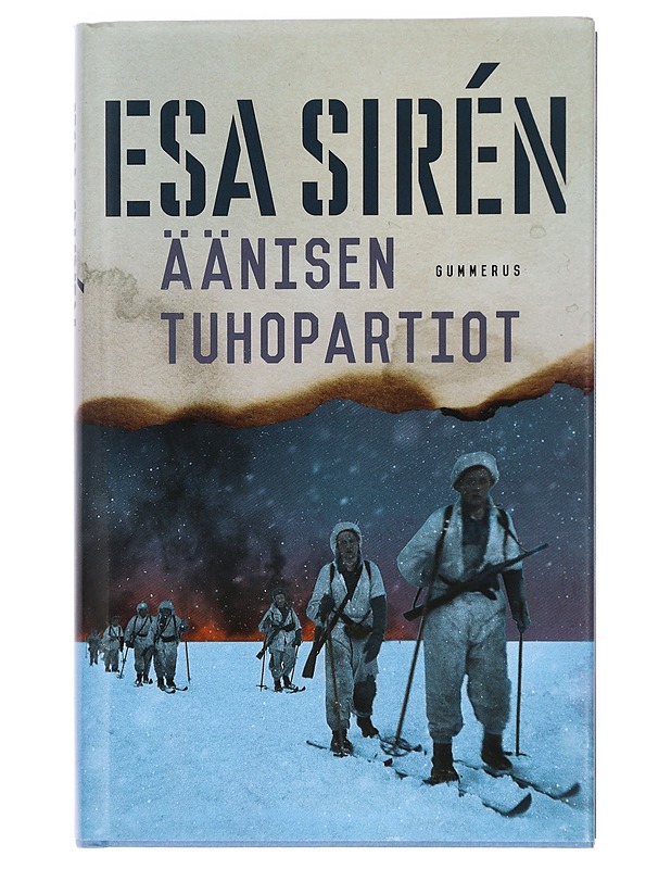 Äänisen tuhopartiot - Esa Sirén - Romaanit ja novellit - 10105424925 - 0