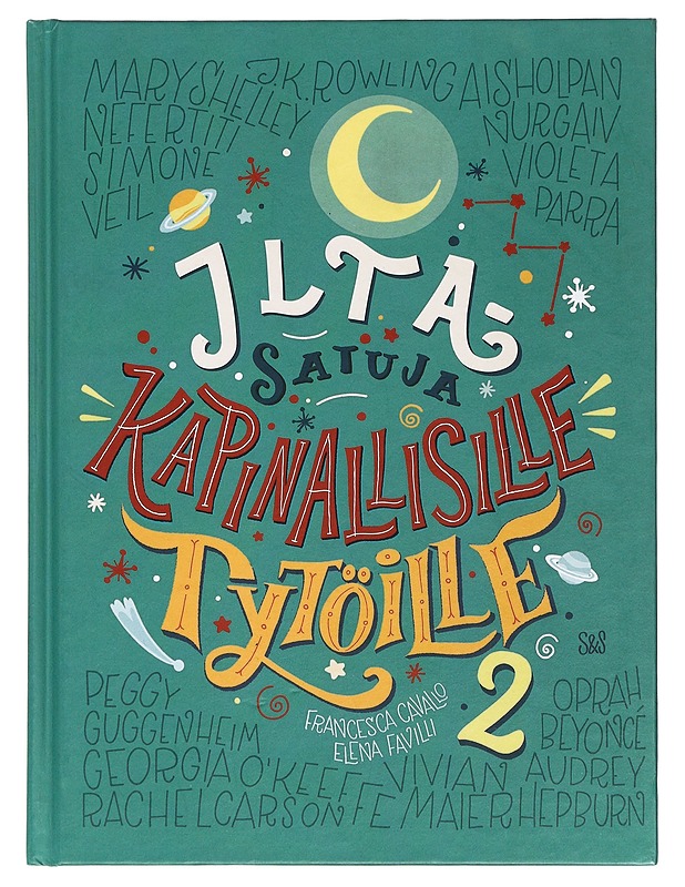 Iltasatuja kapinallisille tytöille 2 - Favilli, Elena - Lastenkirjat - 10105424949 - 0