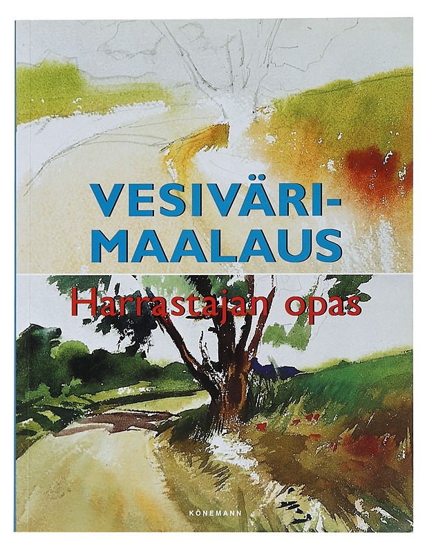 VESIVÄRIMAALAUS : HARRASTAJAN OPAS - RODRÍGUEZ, RAMÓN DE JESÚS RODRÍGUEZ - Harrastekirjat - 10105424963 - 0