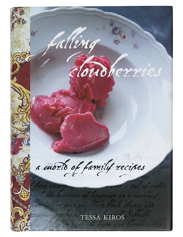 Falling cloudberries : a world of family recipes - Tessa Kiros - Ruokakirjat - 10105425071 - 0