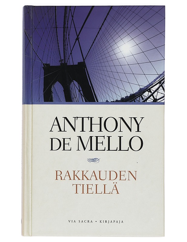 Rakkauden tiellä - De Mello, Anthony - Harrastekirjat - 10105425113 - 0