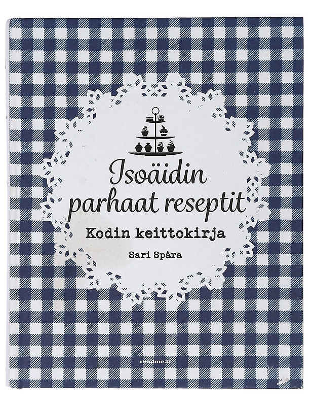 Isoäidin parhaat reseptit : kodin keittokirja - Spåra, Sari - Ruokakirjat - 10105425125 - 0