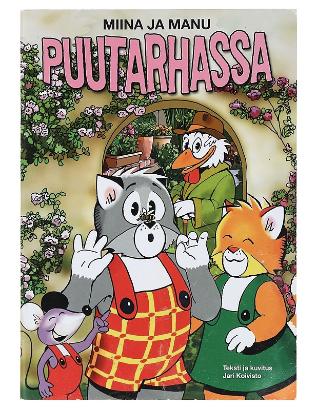Miina ja Manu puutarhassa - Koivisto, Jari - Lastenkirjat - 10105425143 - 0