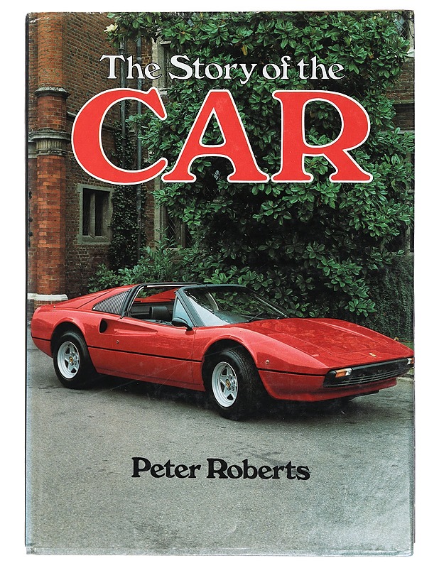 The story of the car - Roberts, Peter - Tietokirjat ja oppaat - 10105425158 - 0