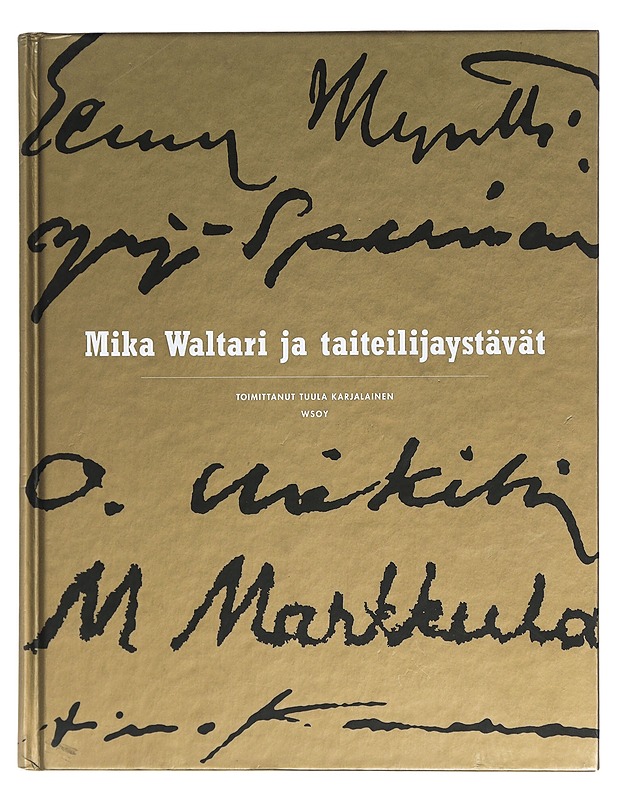 Mika Waltari ja Taiteilijaystävät - Tuula Karjalainen - Tietokirjat - 10105425193 - 0