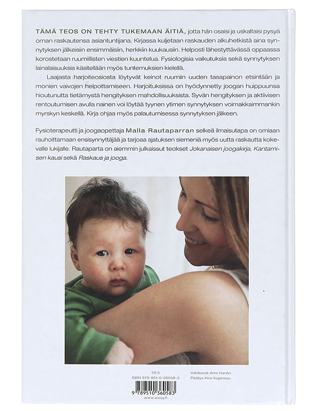 Raskaus, synnytys, äitiys : äidiksi omaa kehoa kuunnellen - Rautaparta, Malla - Tietokirjat ja oppaat - 10105425205 - 1