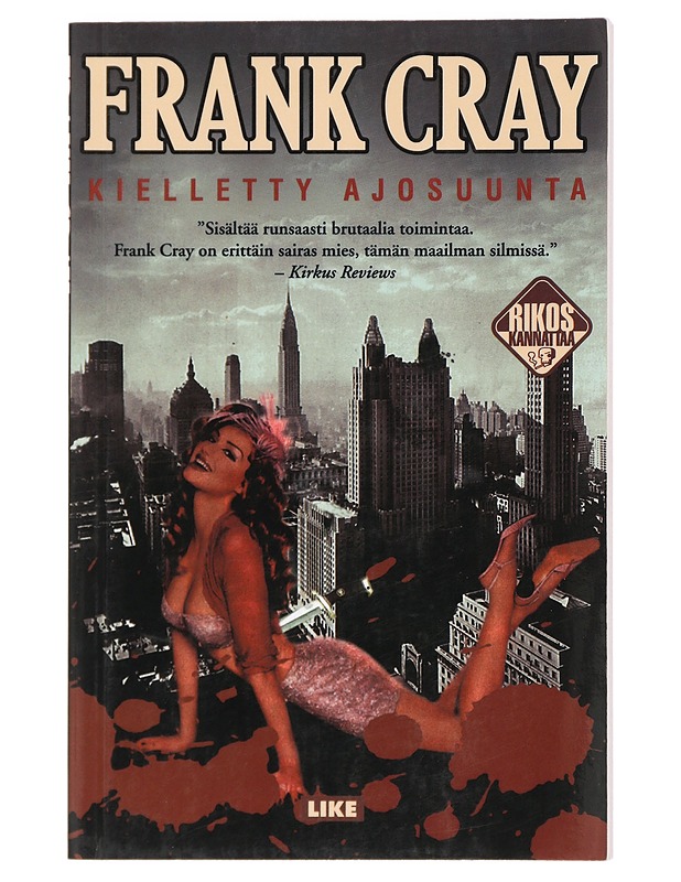 Kielletty ajosuunta - Cray, Frank - Kaunokirjallisuus - 10105425214 - 0