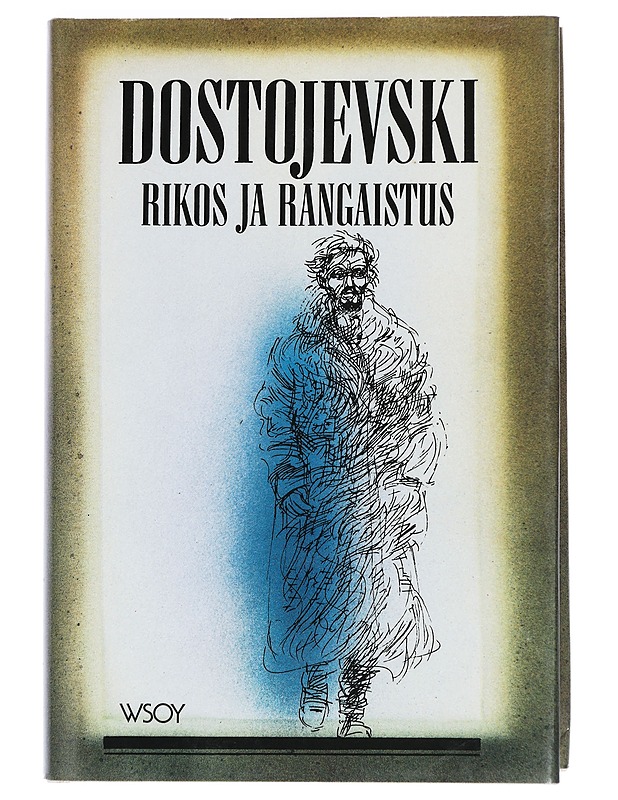 Rikos ja rangaistus : Kuusiosainen romaani jälkilauseineen - Dostoevskij, F. M. - Romaanit ja novellit - 10105425226 - 0