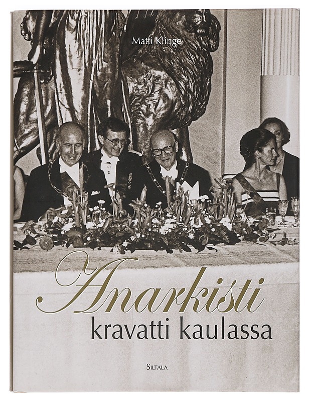 Anarkisti kravatti kaulassa : muistelmia 1972-1982 - Matti Klinge - Elämäkerrat ja muistelmat - 10105425258 - 0