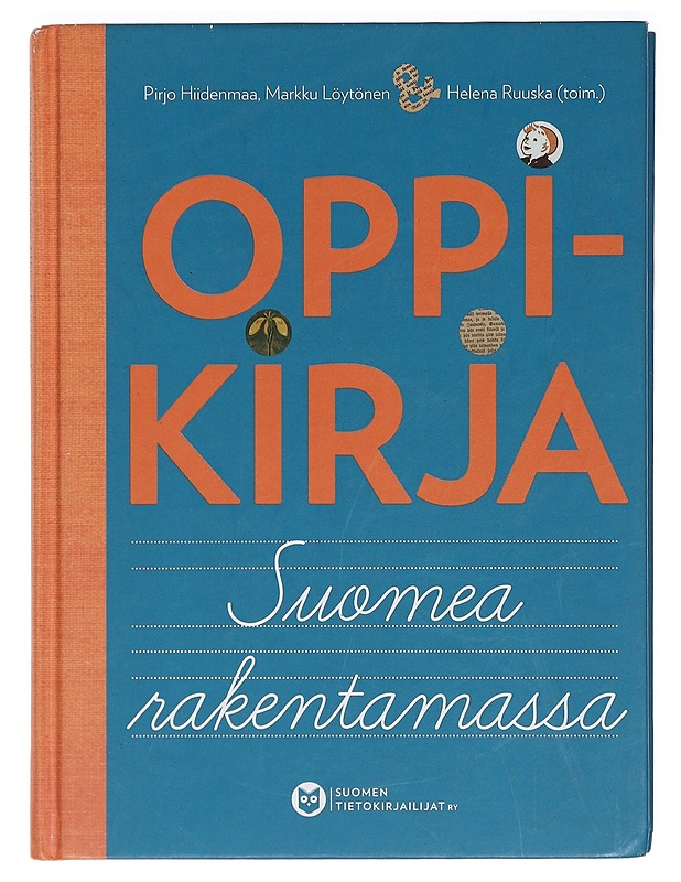 Oppikirja Suomea rakentamassa - Hiidenmaa, Pirjo - Tietokirjat ja oppaat - 10105425292 - 0