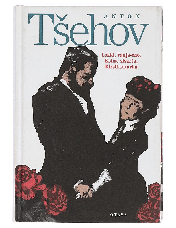 Lokki : Vanja-eno ; Kolme sisarta ; Kirsikkatarha - Tsehov, Anton - Runot ja näytelmät - 10105425336 - 0