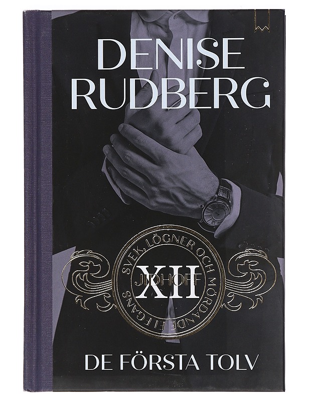 De första tolv - Denise Rudberg - Romaanit ja novellit - 10105425339 - 0