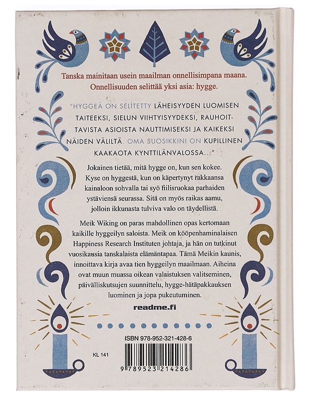 Hygge : hyvän elämän kirja - Wiking, Meik - Tietokirjat ja oppaat - 10105425348 - 1