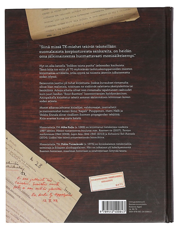 Tuntematon jatkosota : TK-miesten sensuroidut dokumentit - Kulju, Mika - Elämäkerrat ja muistelmat - 10105425388 - 1