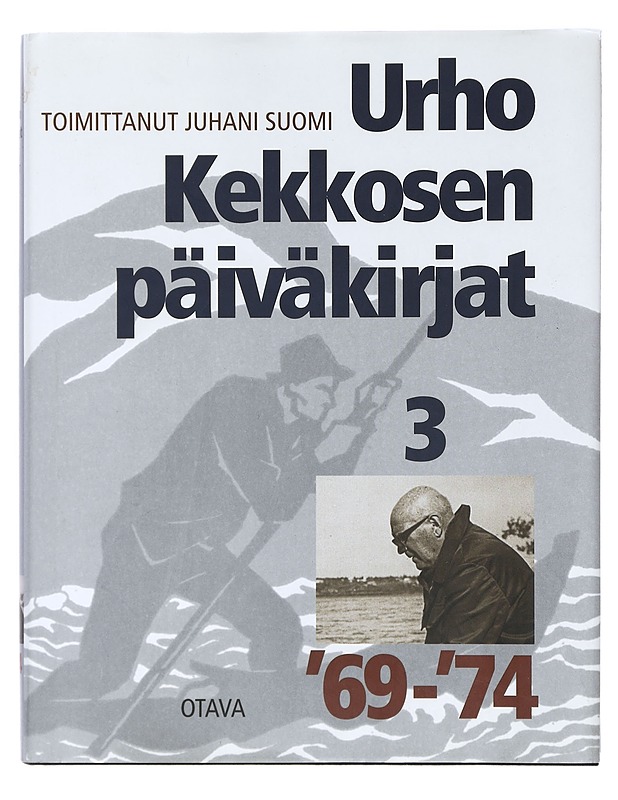 Urho Kekkosen päiväkirjat. 3, 1969-74 - Juhani Suomi - Historiakirjat - 10105425450 - 0