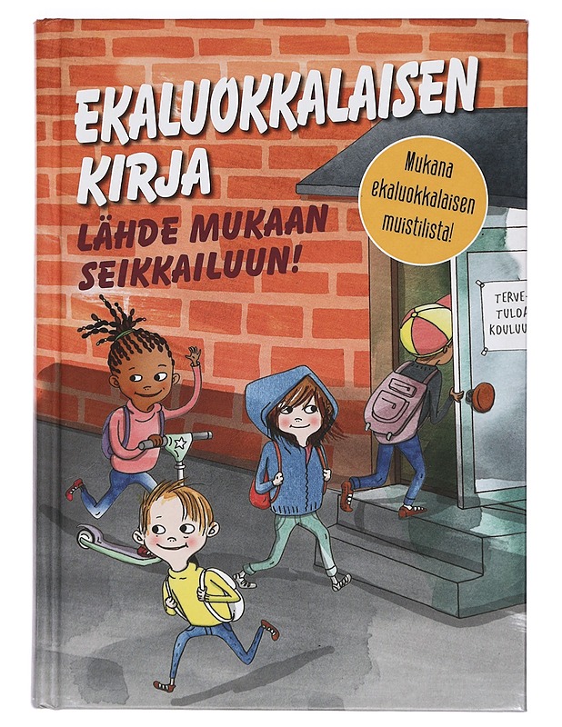 Ekaluokkalaisen kirja : lähde mukaan seikkailuun - Helena Bross, Emma Göthner - Lastenkirjat - 10105425481 - 0