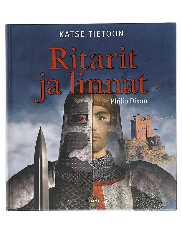 Ritarit ja linnat - Dixon, Philip - Nuorten kirjat - 10105425482 - 0