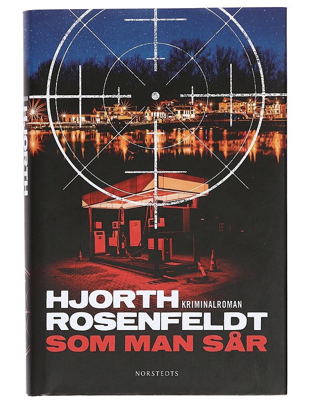 Som man sår / kriminalroman - Hjorth, Michael - Jännitys ja dekkarit - 10105425490 - 0