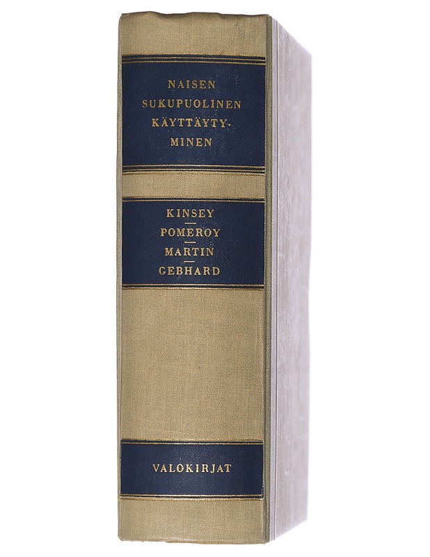 Naisen sukupuolinen käyttäytyminen - Kinsey, Alfred C. - Tietokirjat ja oppaat - 10105425523 - 1