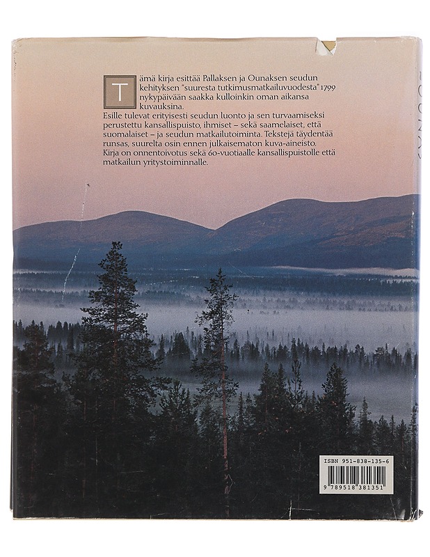 Pallas, Ounas : luonto, ihmiset, kansallispuisto, matkailu - toimittanut Heikki Annanpalo - Elämäkerrat ja muistelmat - 10105425527 - 1