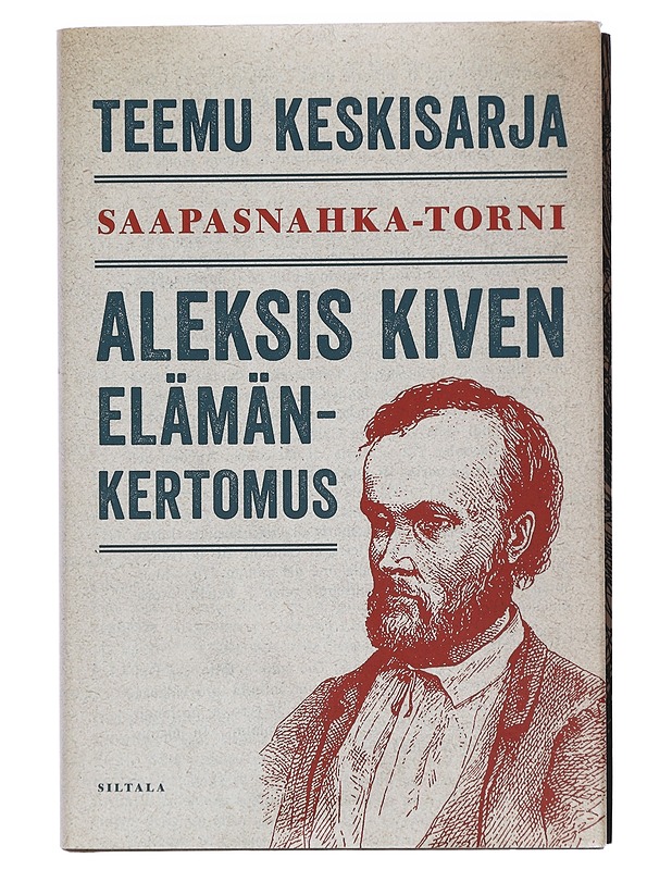 Saapasnahka-torni : Aleksis Kiven elämänkertomus - Teemu Keskisarja - Elämäkerrat ja muistelmat - 10105425542 - 0
