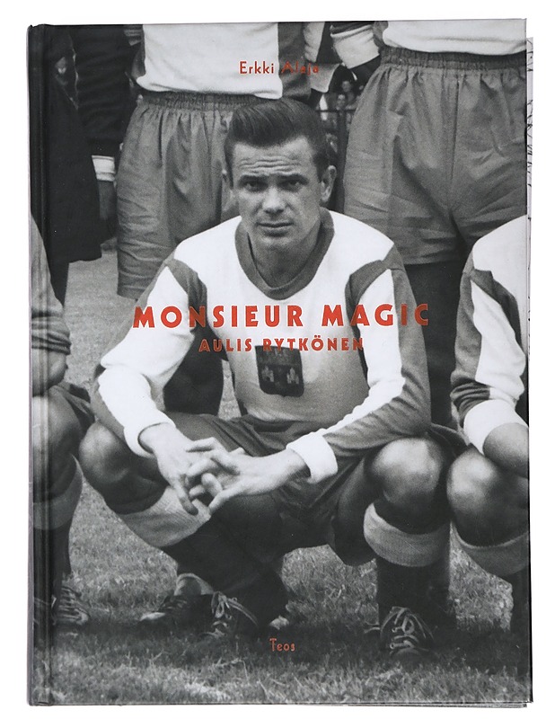 Monsieur Magic : Aulis Rytkönen - Rytkönen, Aulis - Elämäkerrat ja muistelmat - 10105425571 - 0