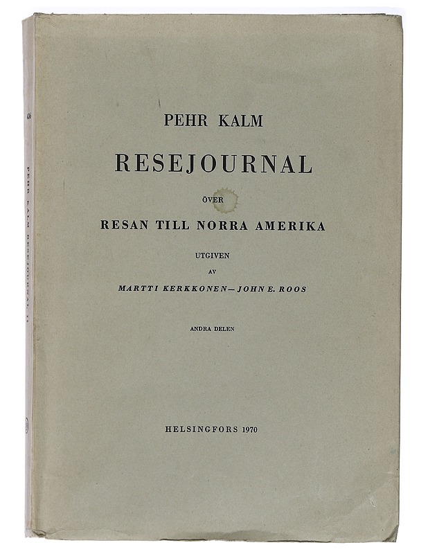 Resejournal över resan till norra Amerika : Andra delen - Kalm, Pehr - Tietokirjat ja oppaat - 10105425595 - 0