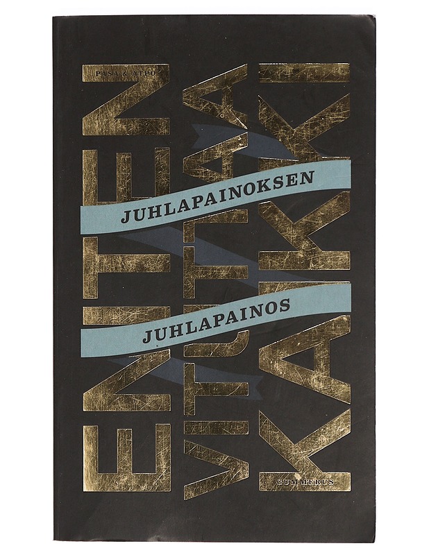 Eniten vituttaa kaikki / juhlapainoksen juhlapainos - Pasa & Atpo - Romaanit ja novellit - 10105425603 - 0