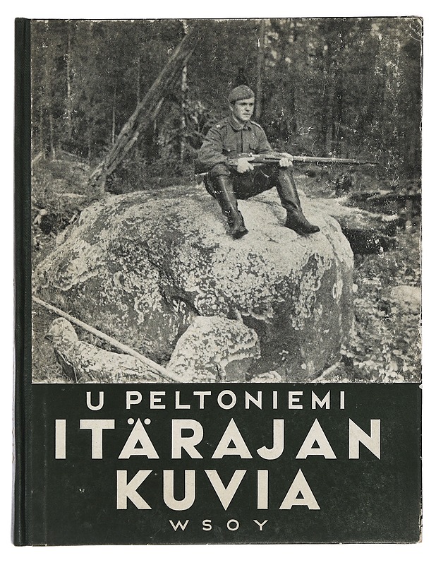 Itärajan kuvia - Peltoniemi, U. - Historiakirjat - 10105425612 - 0