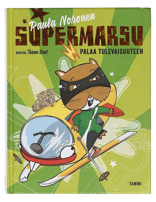 Supermarsu palaa tulevaisuuteen - Noronen, Paula - Lastenkirjat - 10105425627 - 0